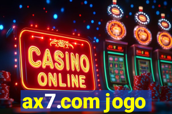 ax7.com jogo